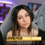 LovelyLo Real Name